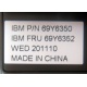 IBM FRU 69Y6352 в Элисте, IBM P/N 69Y6350 (Элиста)